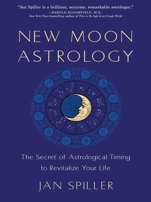 Title details for New Moon Astrology by Jan Spiller - Available